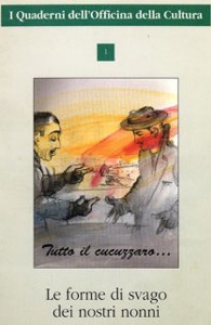 Le forme di svago dei nostri nonni