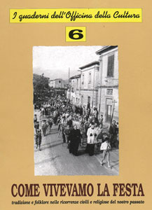 Come vivevamo la festa