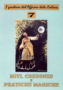 Miti, credenze e pratiche magiche